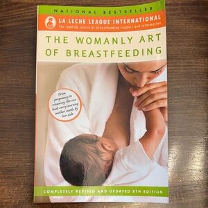 The Womanly Art of Breastfeeding Book